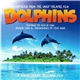 Sting, Steve Wood - Dolphins (Soundtrack From The IMAX Theatre Film)